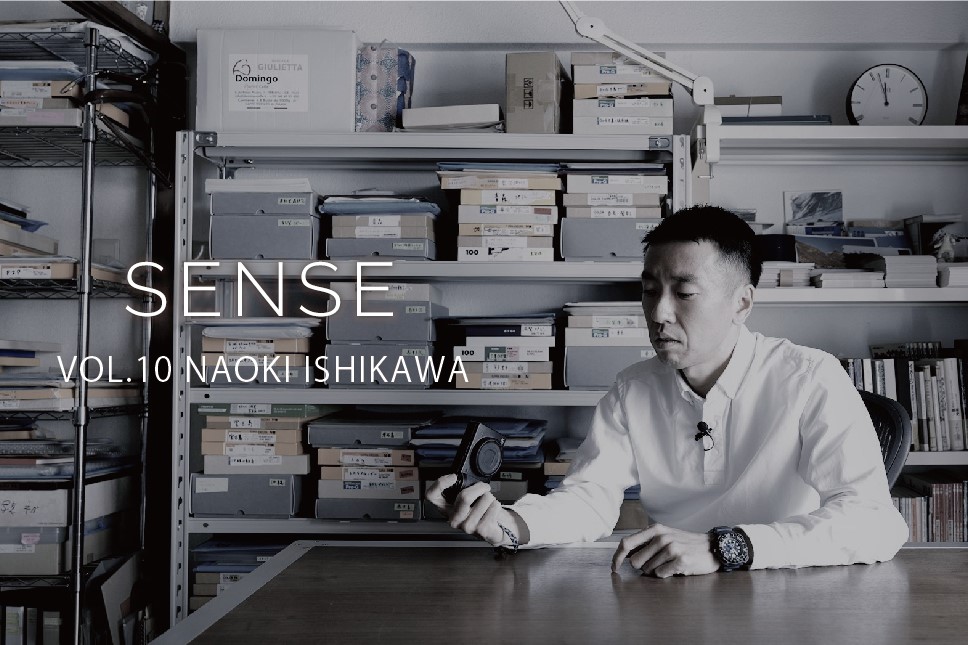 SENSE VOL.10 NAOKI ISHIKAWA | GR official | RICOH official
